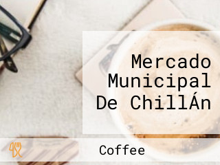 Mercado Municipal De ChillÁn