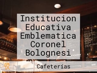 Institucion Educativa Emblematica Coronel Bolognesi