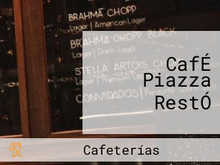 CafÉ Piazza RestÓ