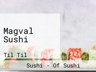 Magval Sushi