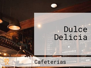 Dulce Delicia