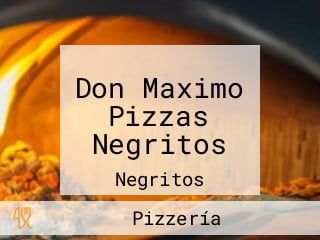 Don Maximo Pizzas Negritos