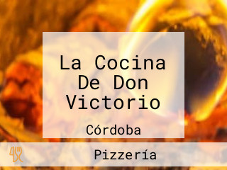 La Cocina De Don Victorio