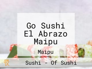 Go Sushi El Abrazo Maipu