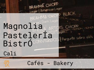 Magnolia PastelerÍa BistrÓ