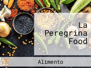 La Peregrina Food