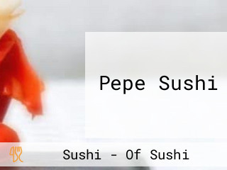 Pepe Sushi