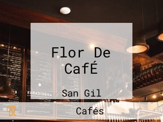 Flor De CafÉ