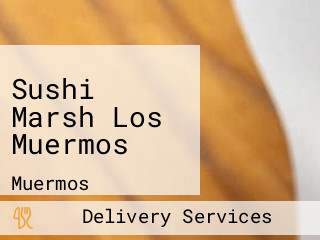 Sushi Marsh Los Muermos