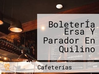 BoleterÍa Ersa Y Parador En Quilino