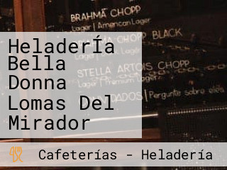 HeladerÍa Bella Donna Lomas Del Mirador