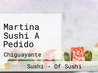 Martina Sushi A Pedido