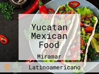 Yucatan Mexican Food