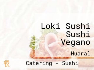 Loki Sushi Sushi Vegano