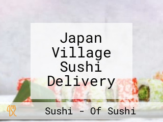 Japan Village Sushi Delivery