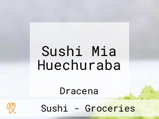 Sushi Mia Huechuraba