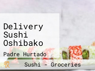 Delivery Sushi Oshibako