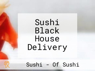 Sushi Black House Delivery