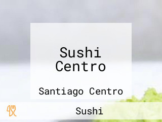 Sushi Centro