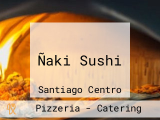 Ñaki Sushi