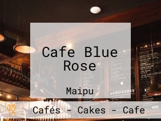 Cafe Blue Rose