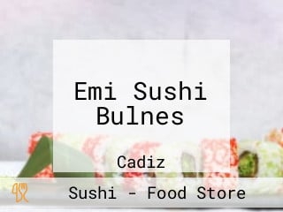 Emi Sushi Bulnes