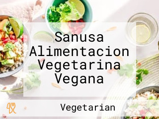 Sanusa Alimentacion Vegetarina Vegana