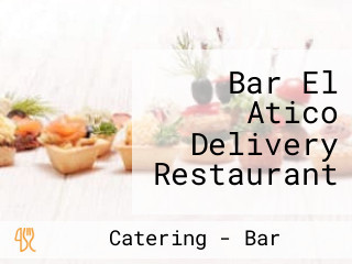 Bar El Atico Delivery Restaurant