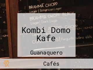 Kombi Domo Kafe