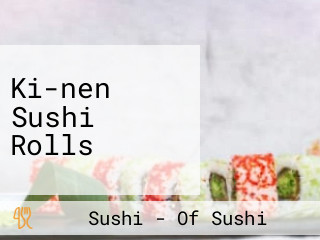 Ki-nen Sushi Rolls