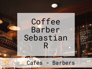 Coffee Barber Sebastian R