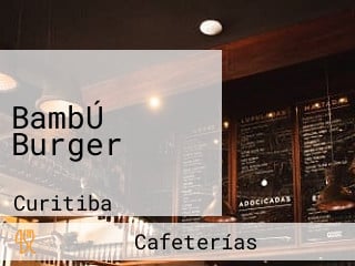 BambÚ Burger