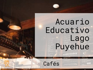 Acuario Educativo Lago Puyehue