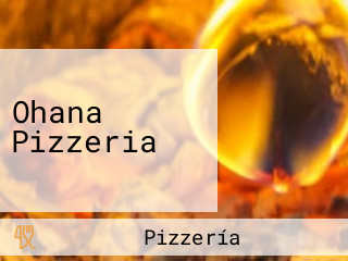 Ohana Pizzeria