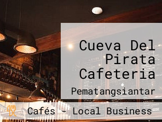 Cueva Del Pirata Cafeteria