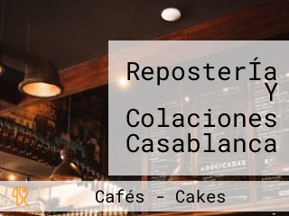 ReposterÍa Y Colaciones Casablanca