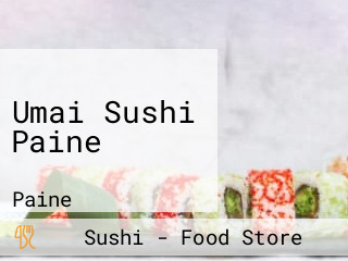 Umai Sushi Paine