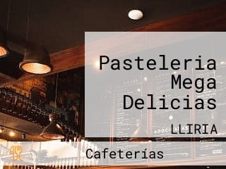 Pasteleria Mega Delicias