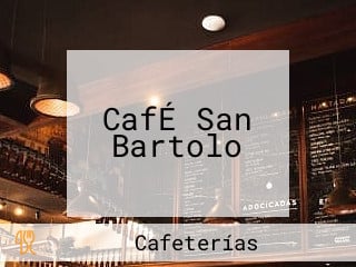 CafÉ San Bartolo