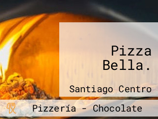 Pizza Bella.