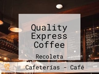 Quality Express Coffee