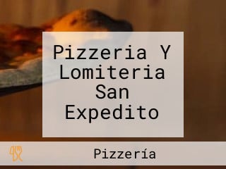 Pizzeria Y Lomiteria San Expedito