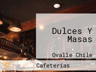 Dulces Y Masas