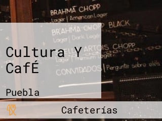 Cultura Y CafÉ