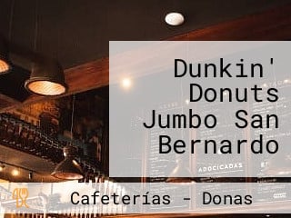 Dunkin' Donuts Jumbo San Bernardo