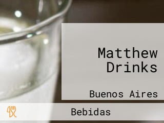 Matthew Drinks