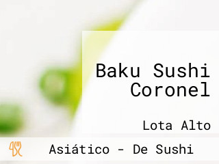 Baku Sushi Coronel