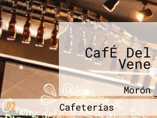 CafÉ Del Vene