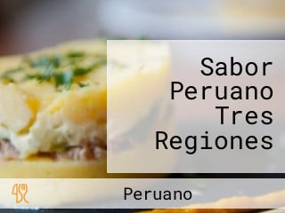 Sabor Peruano Tres Regiones