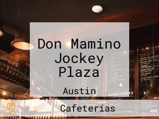 Don Mamino Jockey Plaza